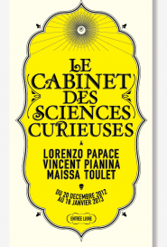 Exposition Le Cabinet des Sciences Curieuses