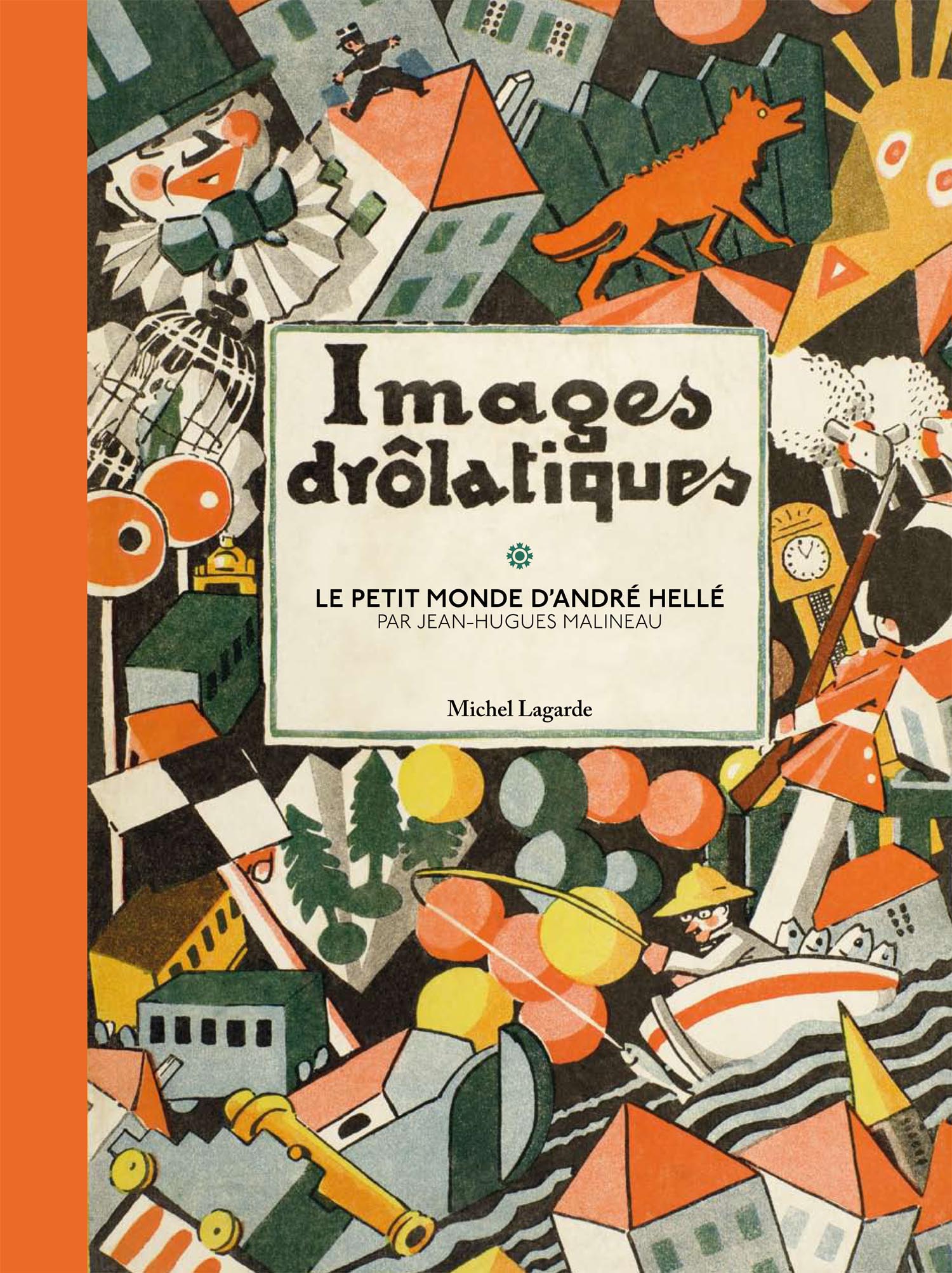 Images Drôlatiques | Patrimoine | André Hellé / Jean Hugues Malineau