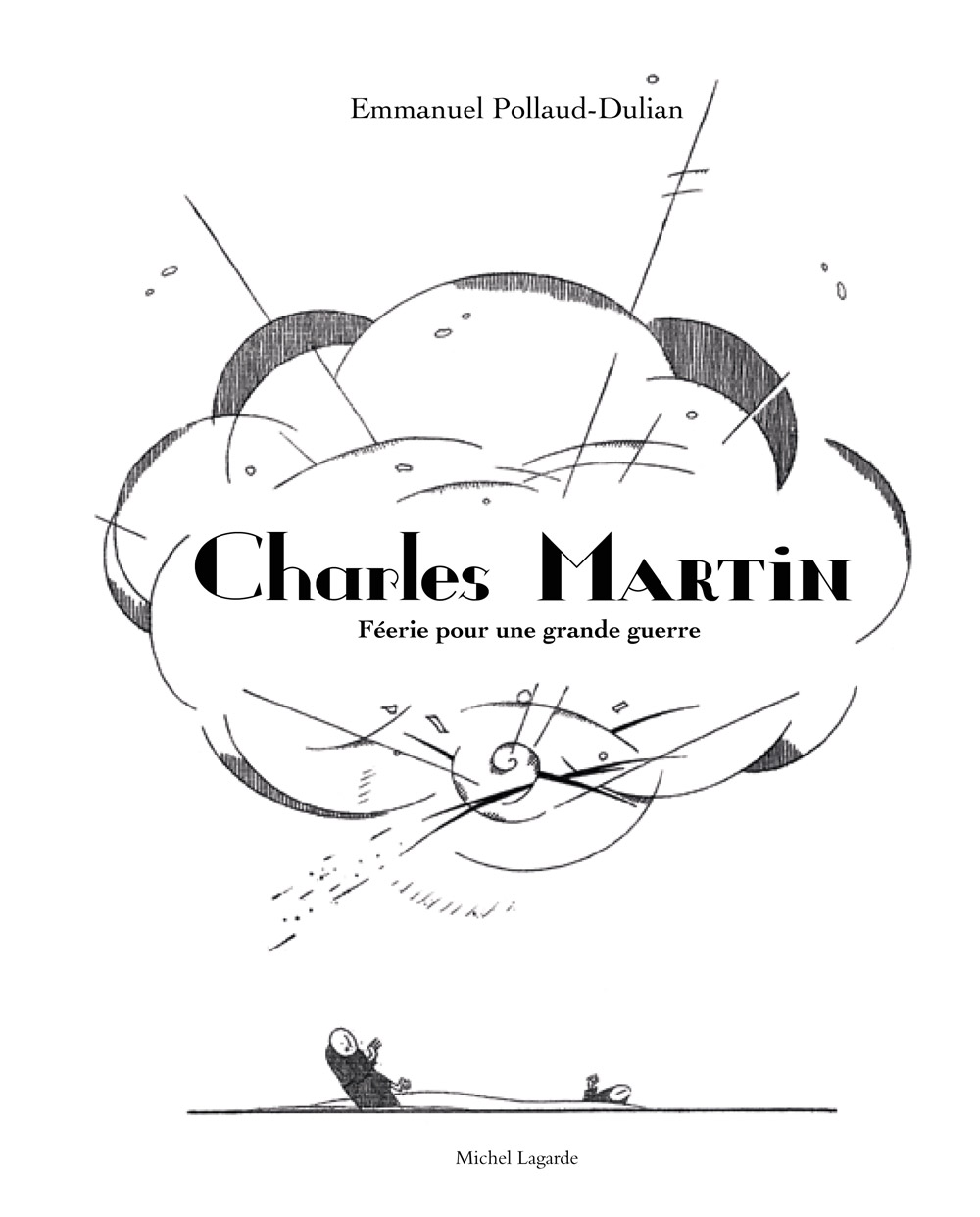 Couverture | Charles Martin, Féerie pour une grande guerre | 