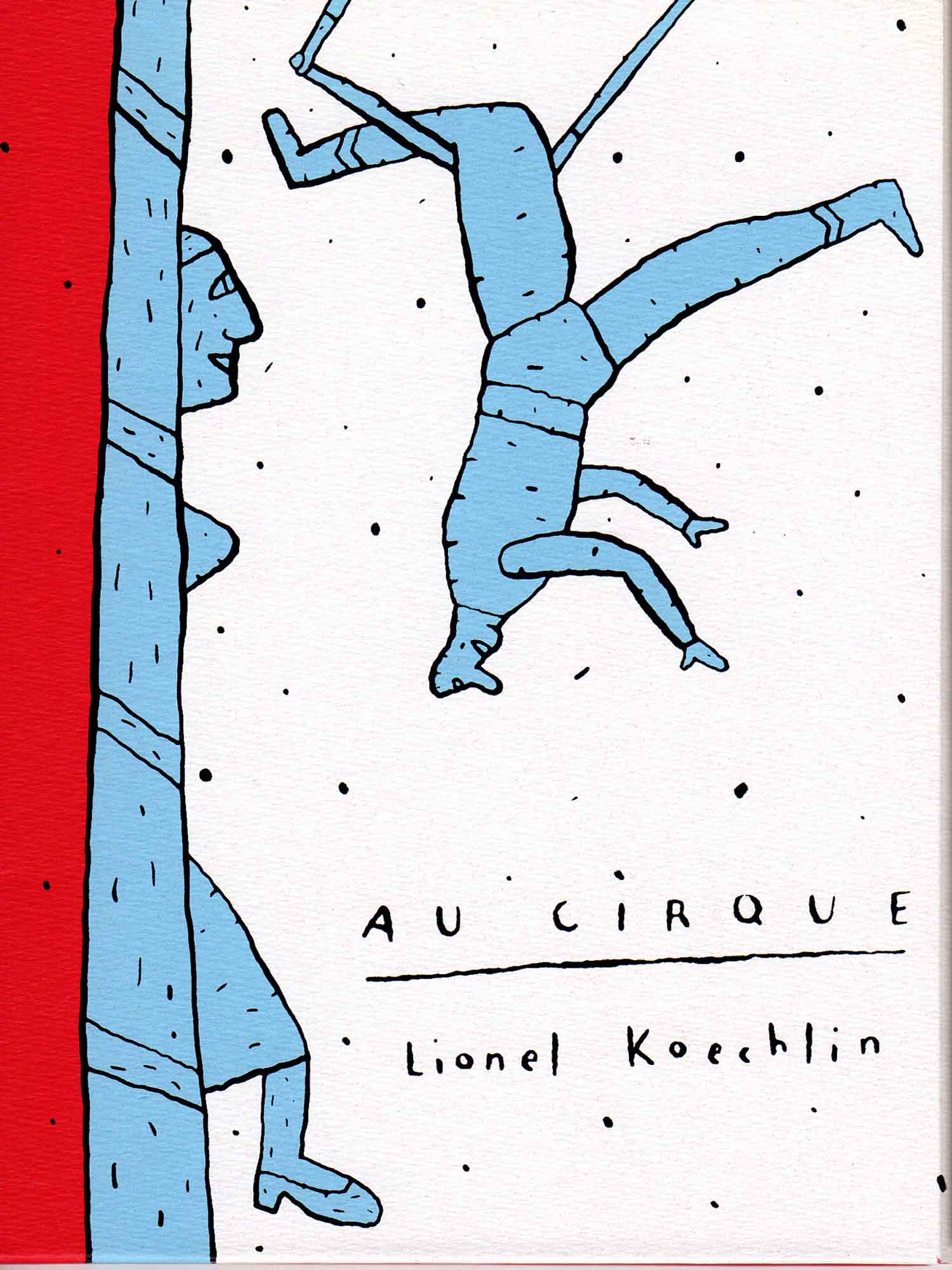 Lionel Koechlin | Portfolio "Au cirque" | 