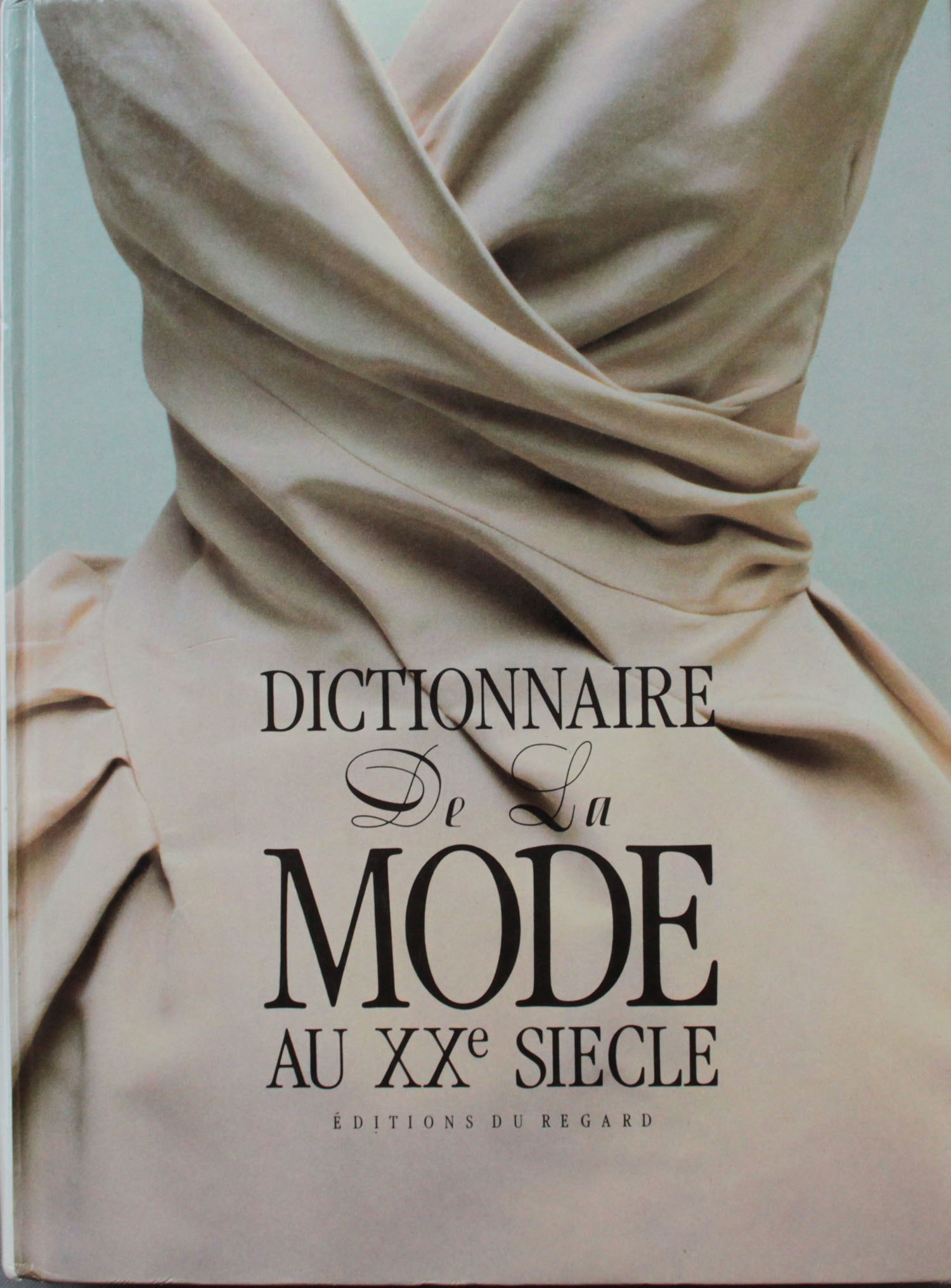 couverture | Dictionnaire de la Mode au XXeme siècle | Editions du Regard