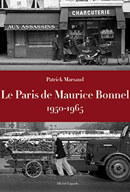 Le Paris de Maurice Bonnel, 1950-1965 