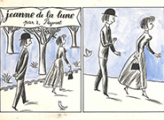 Jeanne de la lune (strip 1) Quand vous aurez fini de me suivre, vous le direz !